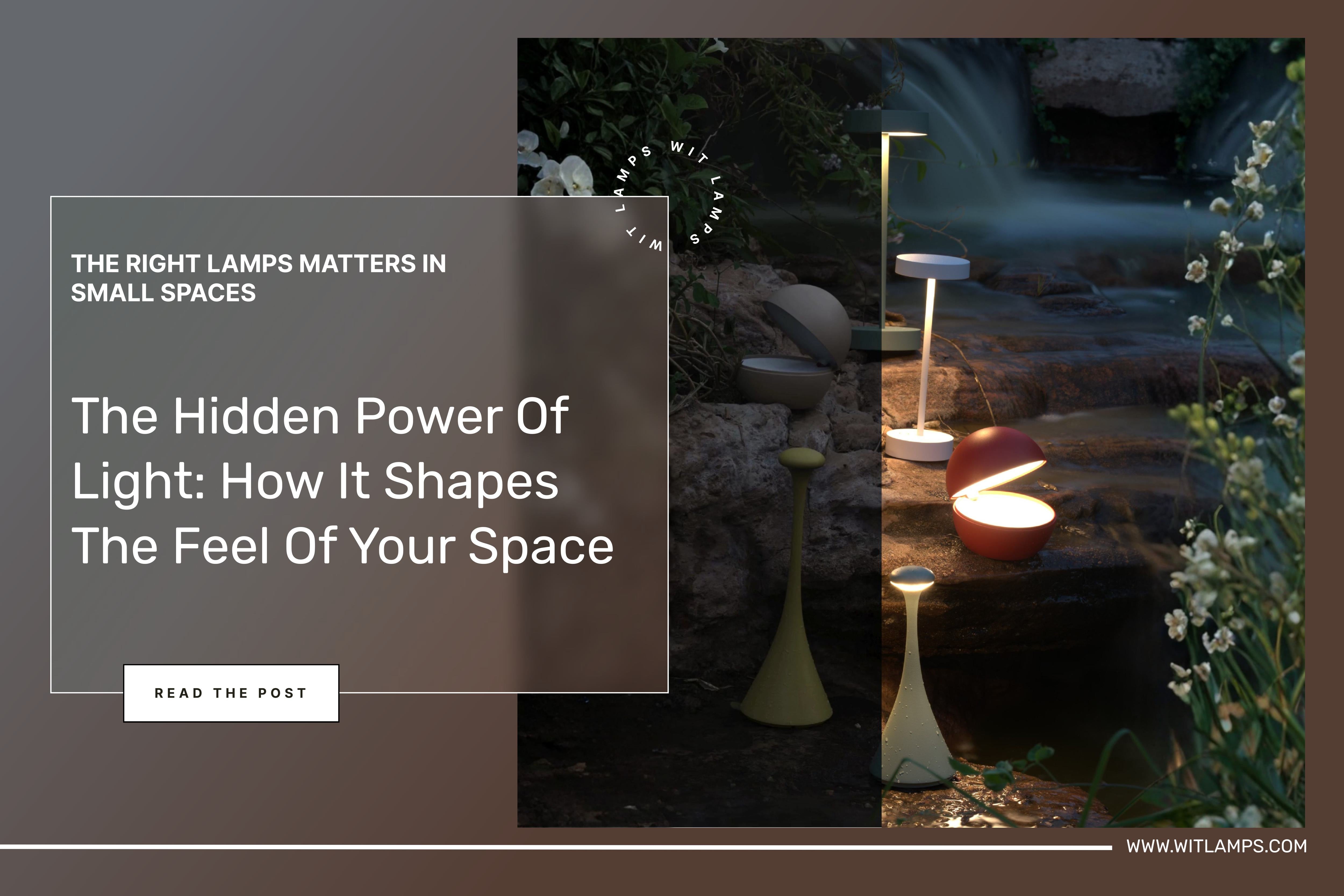 The Hidden Power of Light: How It Shapes the Feel of Your Space