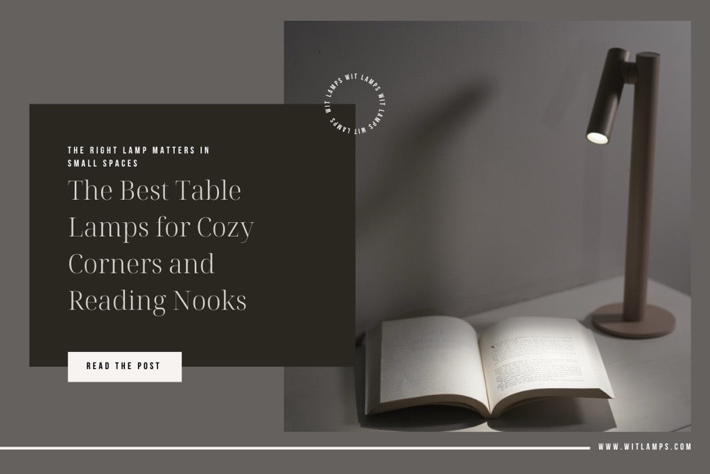 The Best Table Lamps for Cozy Corners and Reading Nooks