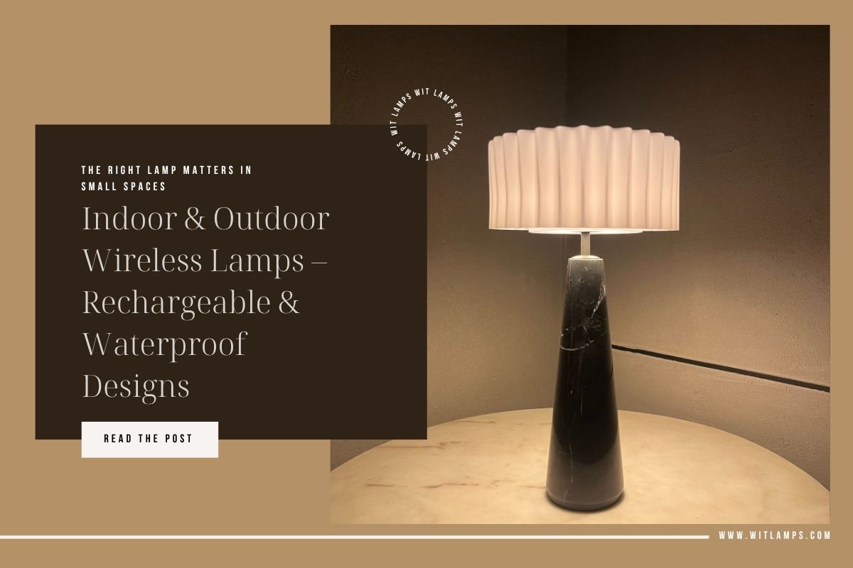 Indoor & Outdoor Wireless Lamps – Rechargeable & Waterproof Designs